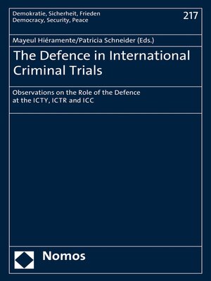 cover image of The Defence in International Criminal Trials